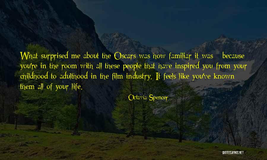 Known Film Quotes By Octavia Spencer Known Film Quotes By Octavia Spencer