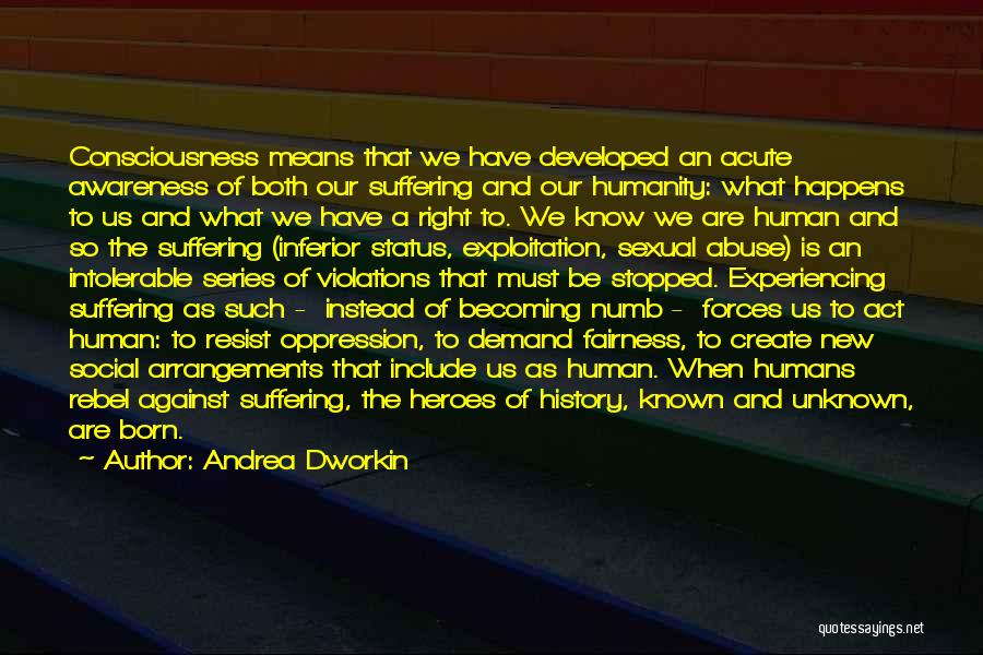 Known Unknown Quotes By Andrea Dworkin