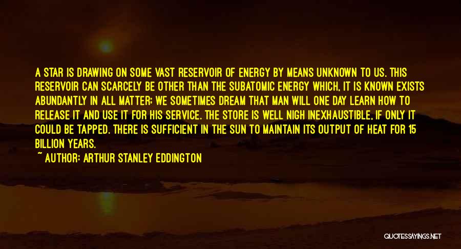 Known Unknown Quotes By Arthur Stanley Eddington