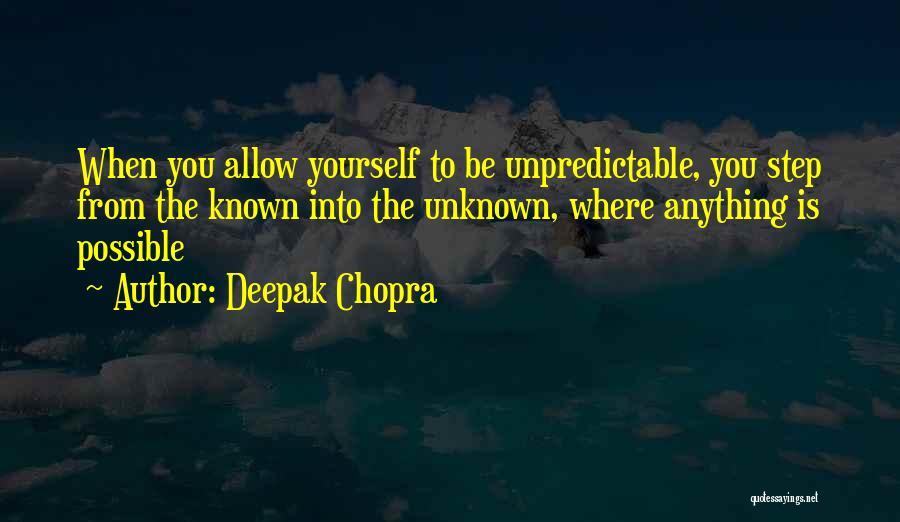 Known Unknown Quotes By Deepak Chopra