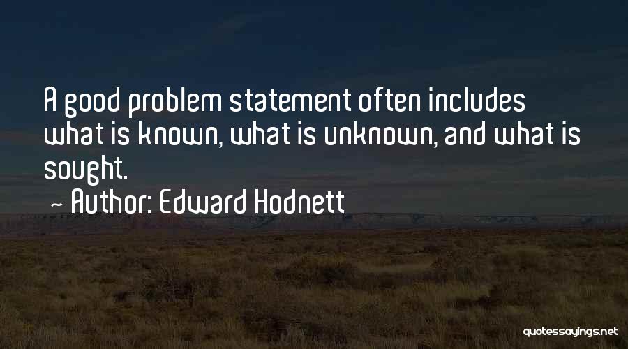 Known Unknown Quotes By Edward Hodnett