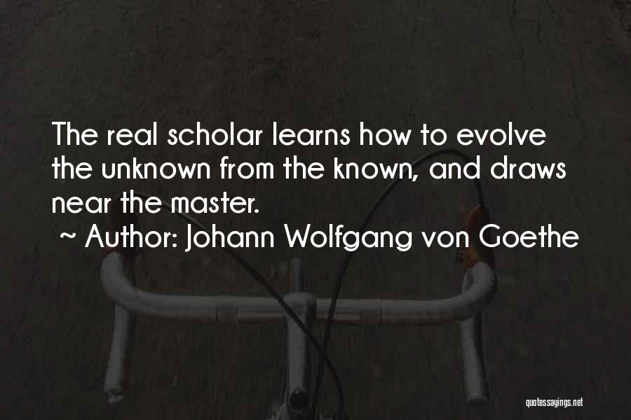 Known Unknown Quotes By Johann Wolfgang Von Goethe