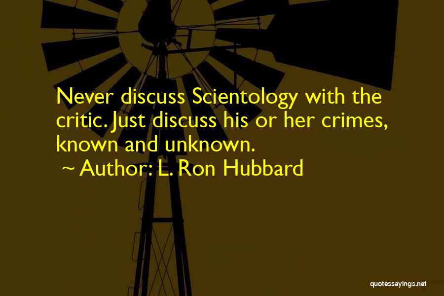 Known Unknown Quotes By L. Ron Hubbard