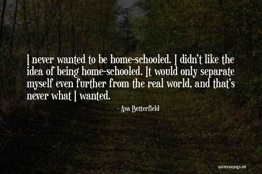 Knownot Quotes By Asa Butterfield Knownot Quotes By Asa Butterfield