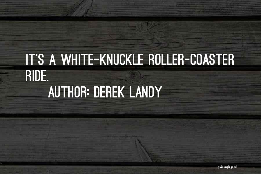 Knuckle Quotes By Derek Landy