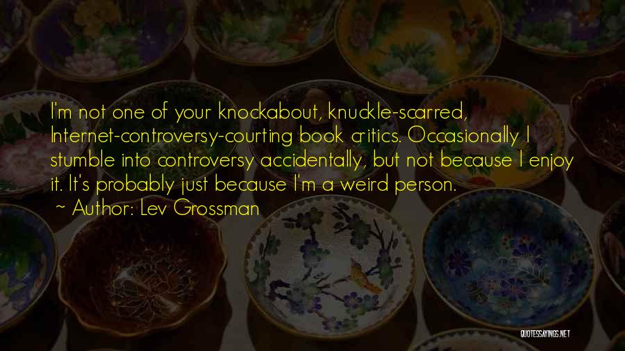 Knuckle Quotes By Lev Grossman