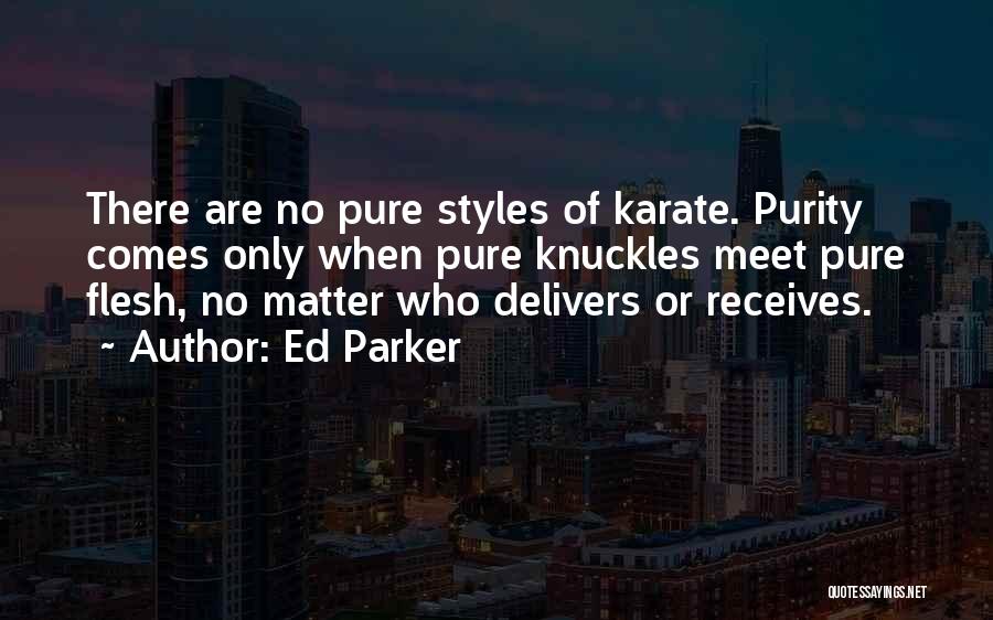 Knuckles Quotes By Ed Parker