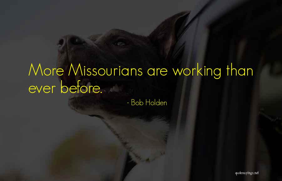 Knueppel Quotes By Bob Holden Knueppel Quotes By Bob Holden