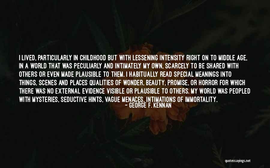 Knuppers Nursery Quotes By George F. Kennan Knuppers Nursery Quotes By George F. Kennan