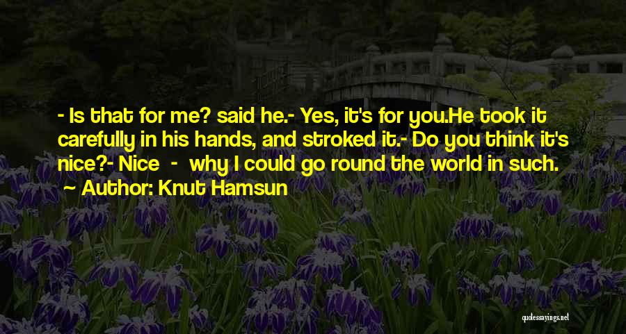 Knut Hamsun Quotes 1026213