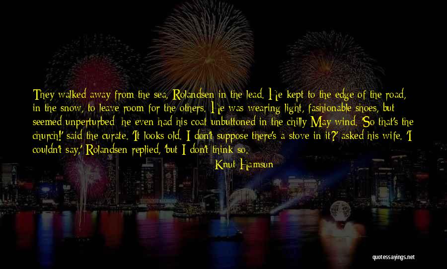 Knut Hamsun Quotes 1197089 Knut Hamsun Quotes 1197089