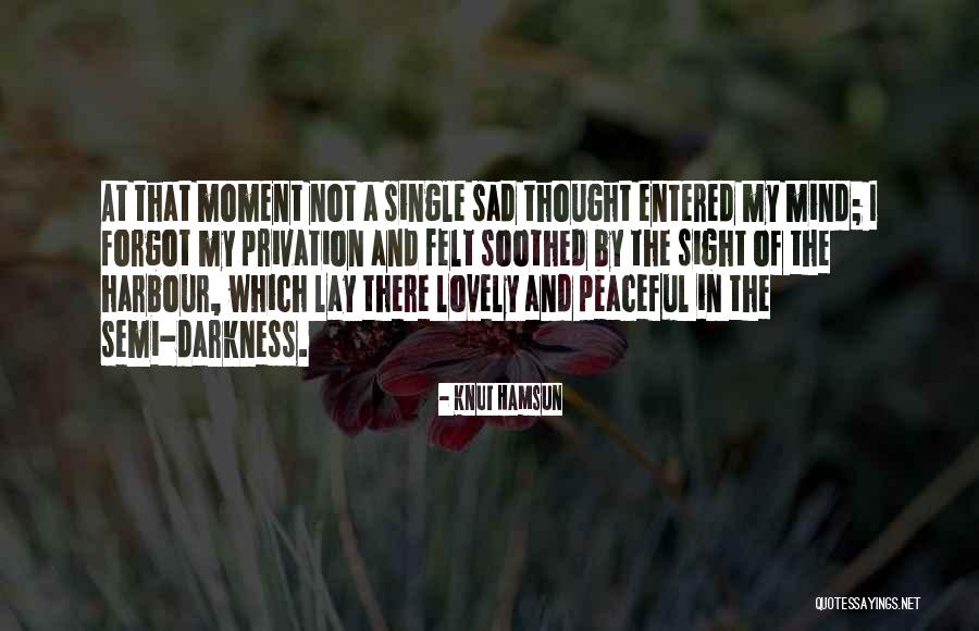 Knut Hamsun Quotes 140480 Knut Hamsun Quotes 140480