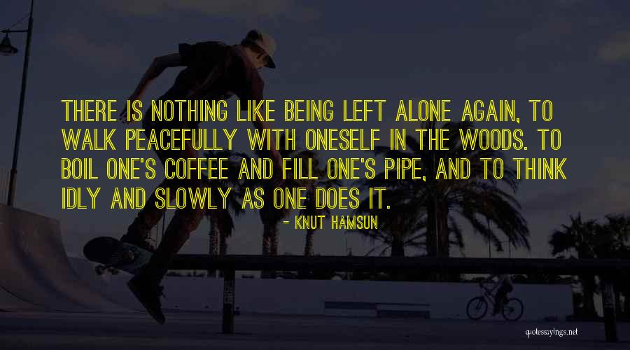 Knut Hamsun Quotes 1781457 Knut Hamsun Quotes 1781457