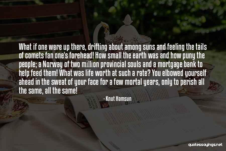Knut Hamsun Quotes 2058668 Knut Hamsun Quotes 2058668