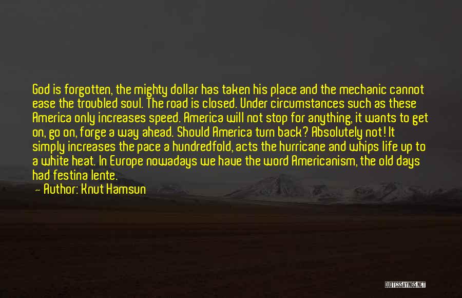 Knut Hamsun Quotes 674751 Knut Hamsun Quotes 674751