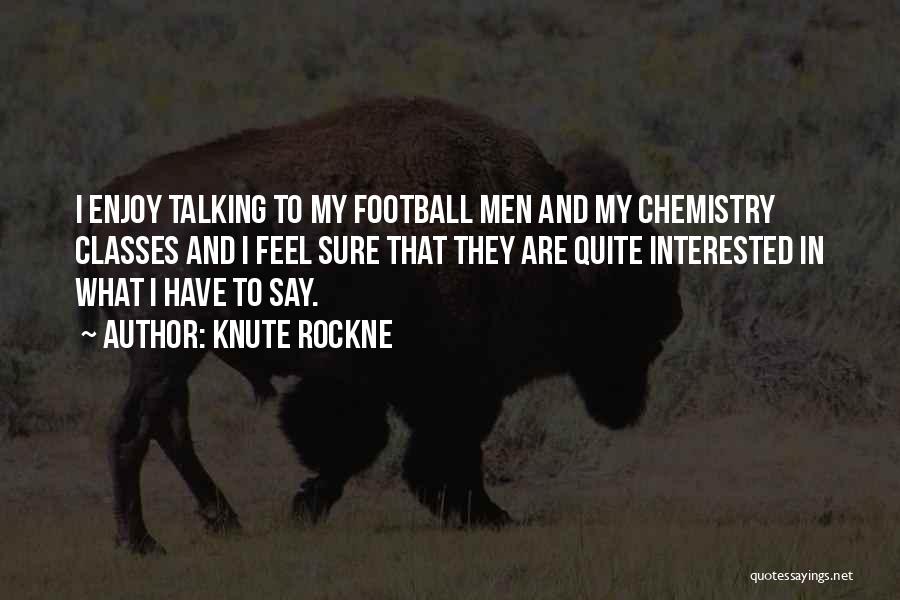 Knute Rockne Quotes 1155778