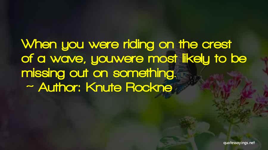 Knute Rockne Quotes 1896137