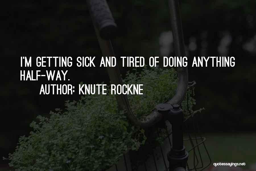 Knute Rockne Quotes 2009140