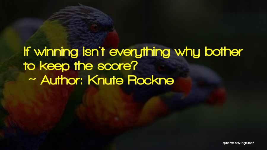 Knute Rockne Quotes 245859