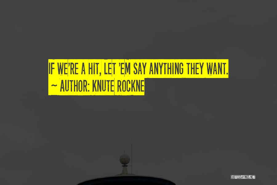 Knute Rockne Quotes 571633