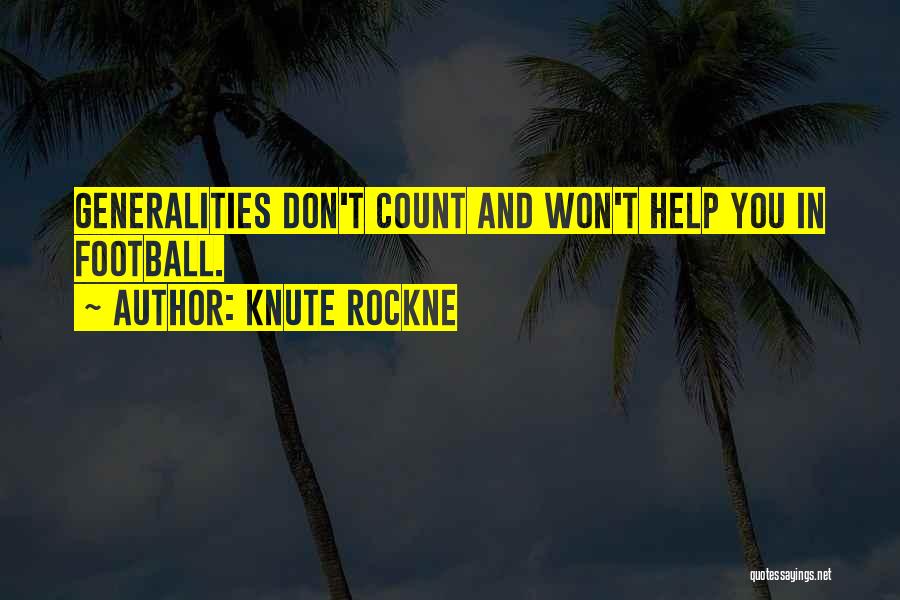 Knute Rockne Quotes 637705