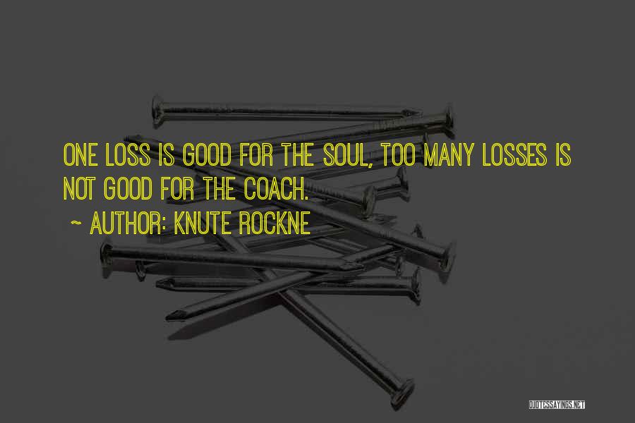 Knute Rockne Quotes 708269