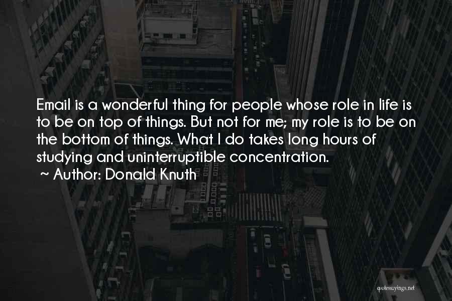 Knuth Quotes By Donald Knuth