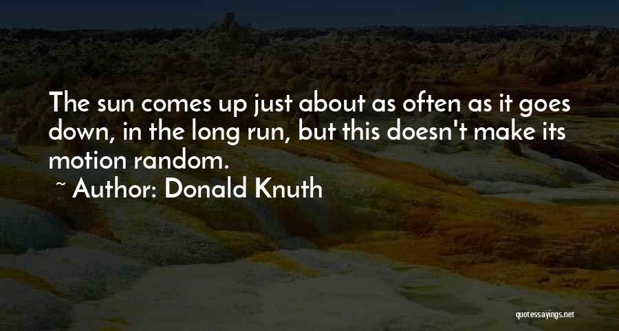 Knuth Quotes By Donald Knuth