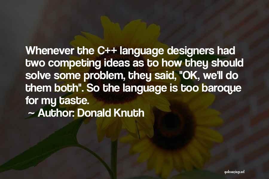 Knuth Quotes By Donald Knuth