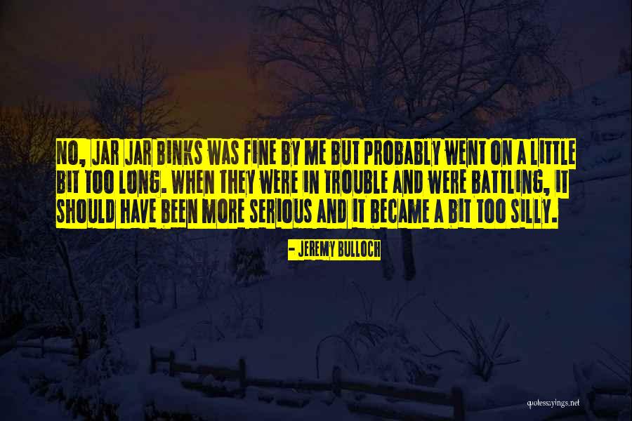 Knux Su Quotes By Jeremy Bulloch Knux Su Quotes By Jeremy Bulloch
