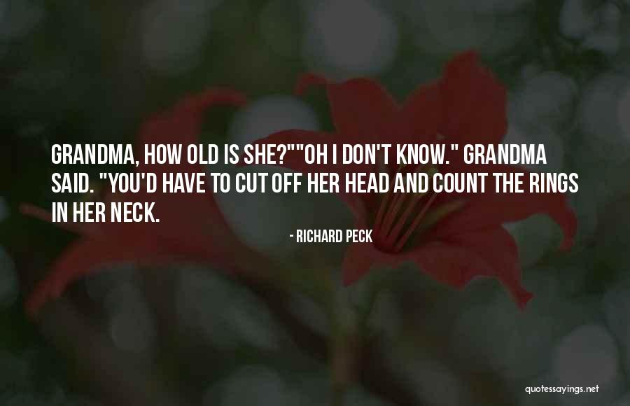 Ko Cek Z Pap Ru Quotes By Richard Peck