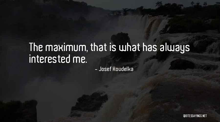Ko Yigit Quotes By Josef Koudelka Ko Yigit Quotes By Josef Koudelka