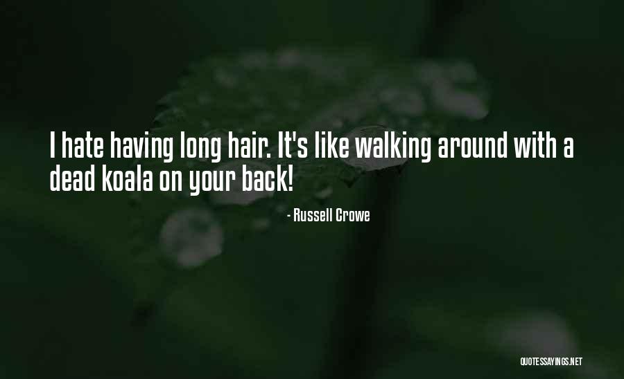 Koalas Quotes By Russell Crowe