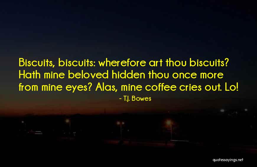 Kobaru Quotes By T.J. Bowes Kobaru Quotes By T.J. Bowes