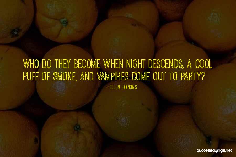 Kobayakawa Sena Quotes By Ellen Hopkins Kobayakawa Sena Quotes By Ellen Hopkins