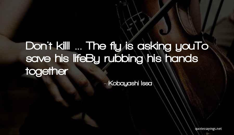 Kobayashi Issa Quotes 752198 Kobayashi Issa Quotes 752198