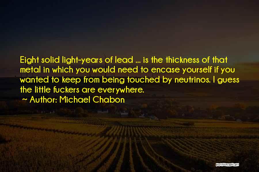 Kobelindo Quotes By Michael Chabon