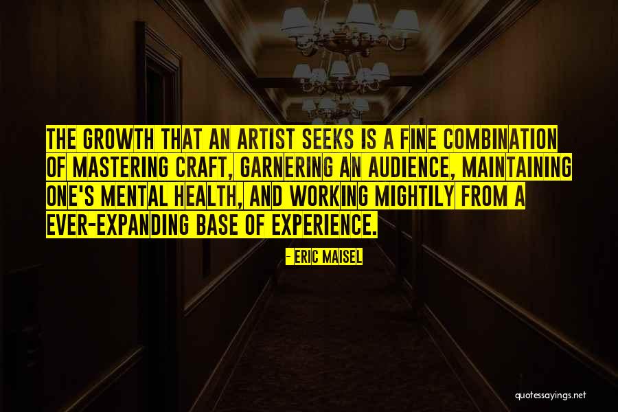 Koberstein And Associates Quotes By Eric Maisel Koberstein And Associates Quotes By Eric Maisel