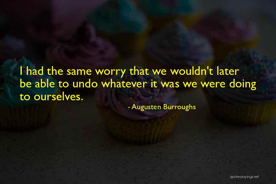Kobeyaki Quotes By Augusten Burroughs Kobeyaki Quotes By Augusten Burroughs