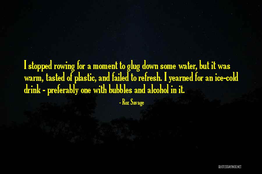 Kobi Kambon Quotes By Roz Savage Kobi Kambon Quotes By Roz Savage