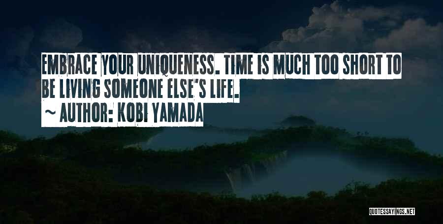 Kobi Yamada Quotes 1323191