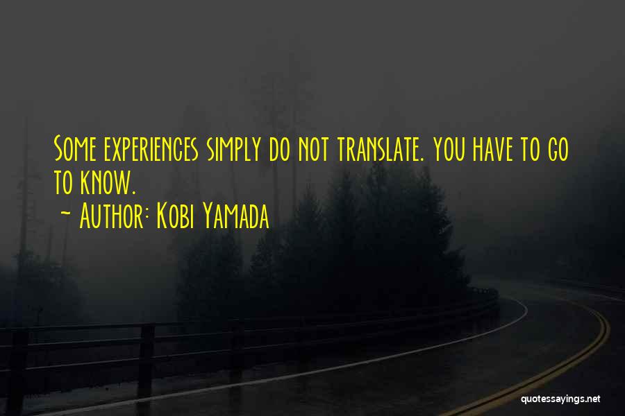 Kobi Yamada Quotes 1821788