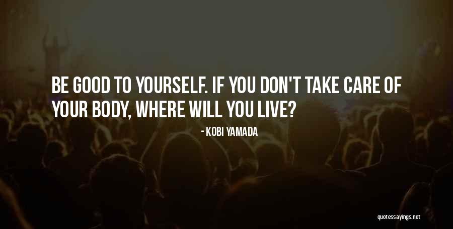 Kobi Yamada Quotes 1899843 Kobi Yamada Quotes 1899843