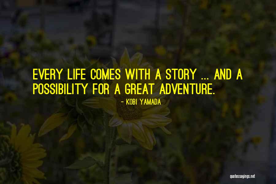 Kobi Yamada Quotes 398812 Kobi Yamada Quotes 398812