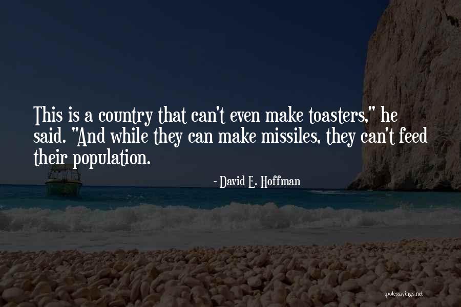 Kobielska Sausage Quotes By David E. Hoffman Kobielska Sausage Quotes By David E. Hoffman
