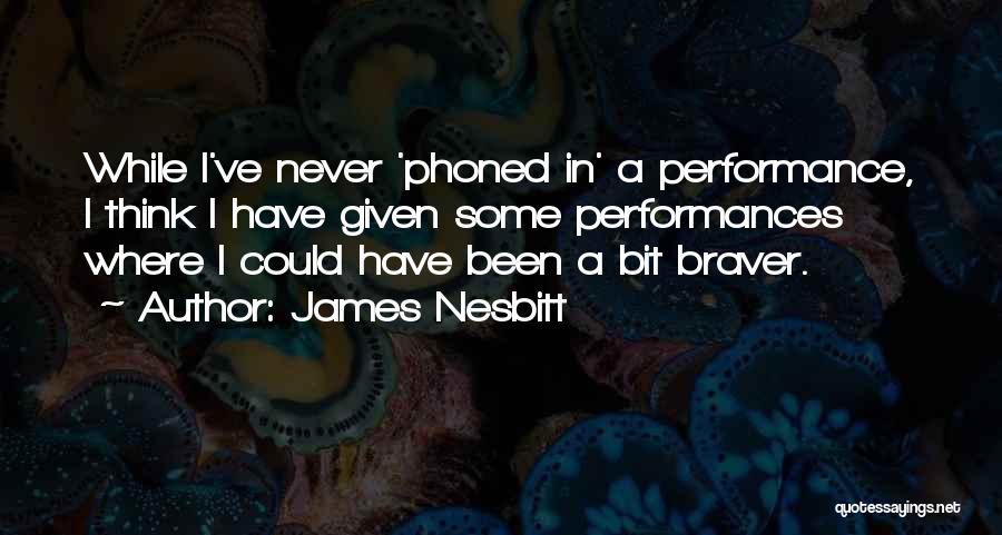 Kobieta Wiersze Quotes By James Nesbitt