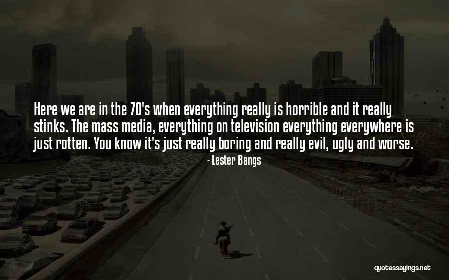 Koblin Evo Quotes By Lester Bangs Koblin Evo Quotes By Lester Bangs