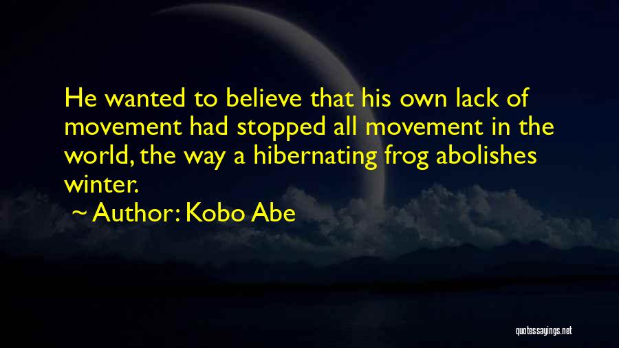 Kobo Abe Quotes 1025231