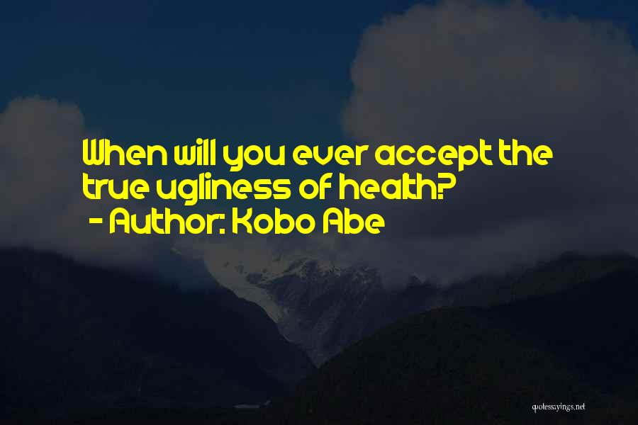 Kobo Abe Quotes 1679731