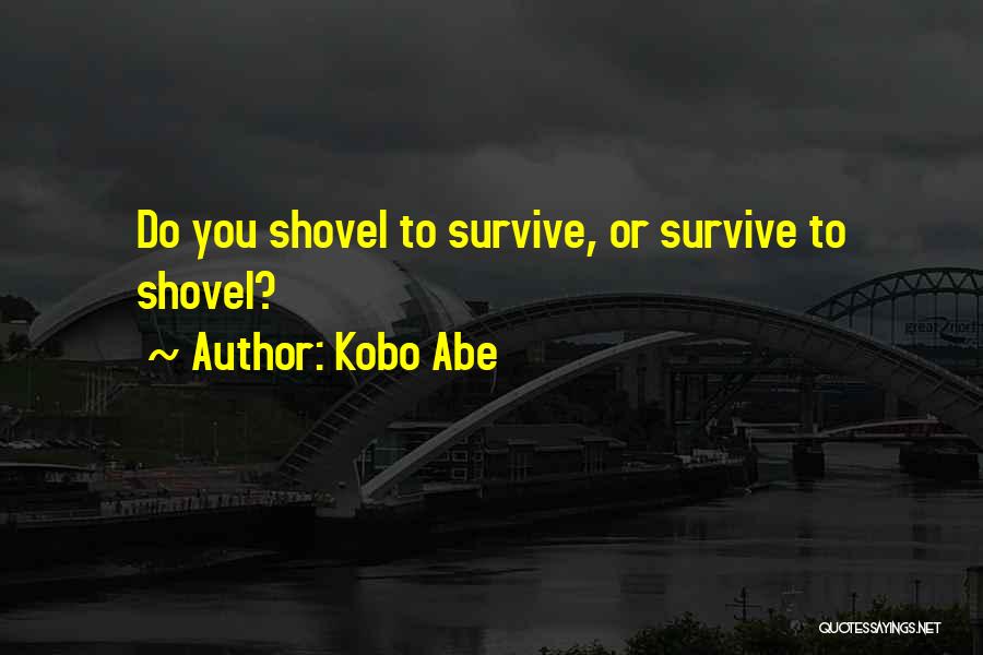 Kobo Abe Quotes 580763